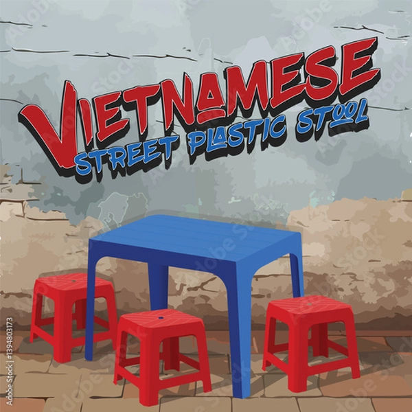Obraz A bold vector illustration capturing the iconic Vietnamese street culture, featuring a classic red plastic stool and blue table set against a textured, cracked wall. Perfect for nostalgic, retro-style