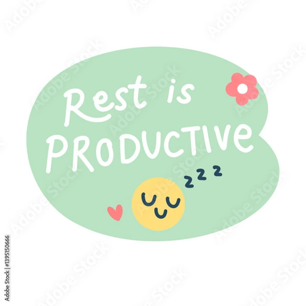 Fototapeta Rest is productive sticker. Illustration hand drawn with handwriting style. Motivational sign sticker for project, slogan, poster, card, back to school