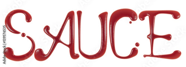 Fototapeta Hand Drawn Liquid Word Made in Ketchup or Tomato Sauce Isolated on White Background 3d Rendering