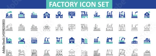 Obraz  Factory and Industrial line and fill Icon Set connecting factory, industry, industrial, manufacturing, production, plant, machine, building, solid icon.