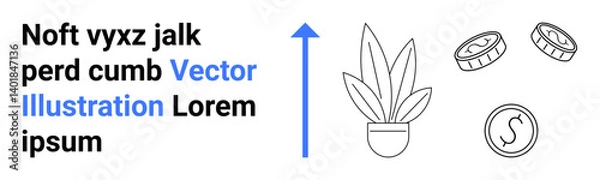 Fototapeta Potted plant symbolizing growth, upward arrow indicating progress, and coins representing financial success. Ideal for finance, business, investment, sustainability, economy, startups marketing flat