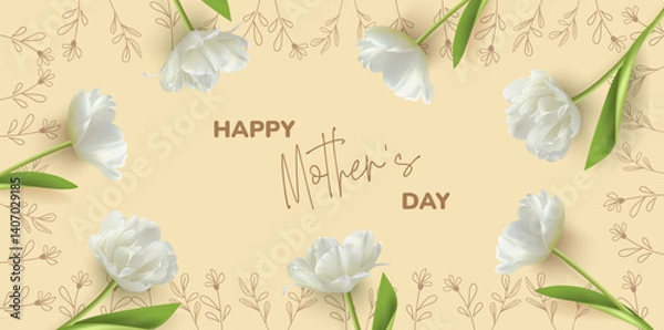 Obraz Happy Mothers Day banner. Beautiful realistic white tulips and a frame of doodle flowers