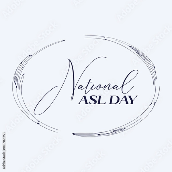 Fototapeta National ASL Day Typography Design - Modern Calligraphy & Elegant Script Lettering