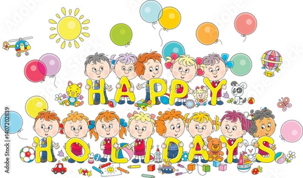 Fototapeta Happy holidays card with cheerful little schoolchildren and funny colorful toys for merry summer vacations, vector cartoon illustration on a white background