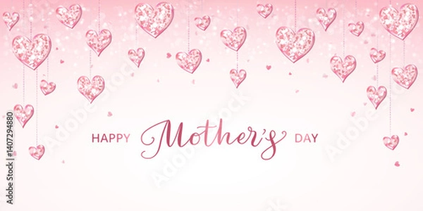Obraz Mother's day banner. Pink glitter hearts decoration. Sparkling glittering rain effect. Hand written calligraphy. Romantic shiny pink background. Vector.