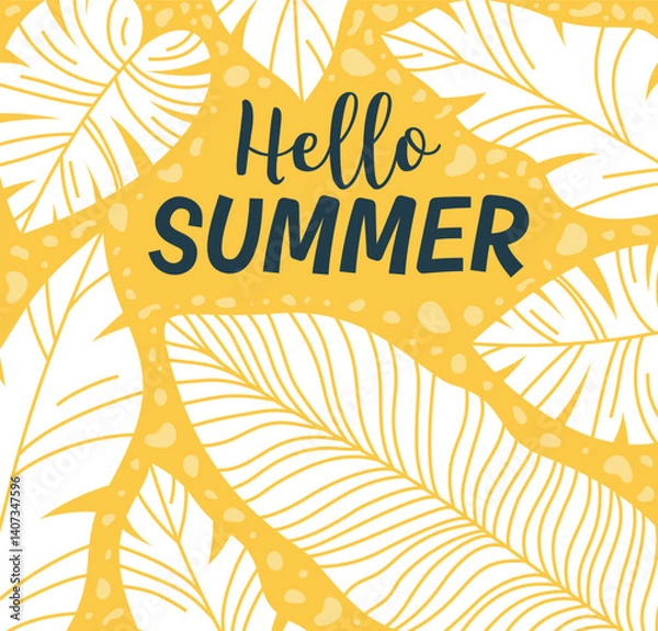 Fototapeta Cheerful summer illustration with "Hello Summer" text and tropical leaves on a bright yellow background, ideal for seasonal graphics.