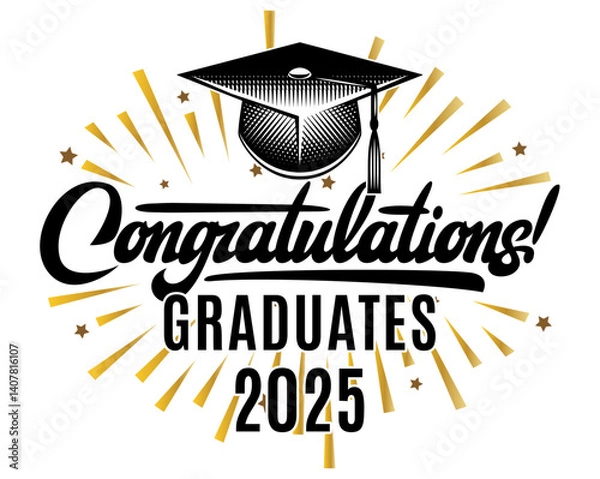 Fototapeta Congratulations Graduates 2025 Celebratory Design with Cap and Stars for Graduation.
