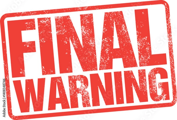 Obraz Final Warning. Vector Red Rubber Stamp.