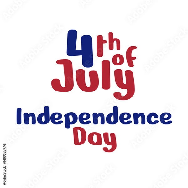 Fototapeta July 4th independence day hand lettering. Handwritten inscription fourth of july independence day for greeting card. Happy Independence Day calligraphy. White background. Vector illustration
