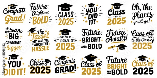 Fototapeta Graduation, vector lettering set, phrases and words, including "Congrats Grad!", "Future Bright and bold", "Class of 2025", "You did it!", and more. Isolated on white background