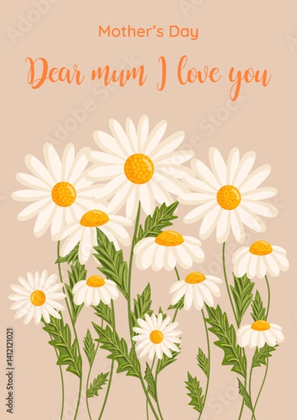 Fototapeta Mother's day greeting card. Several chamomile flowers grow. Botanical vector isolated illustration for postcard, poster, invitation, ad, decor, fabric and other uses. Festive text can be replaced.