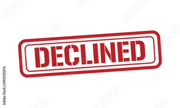 Obraz DECLINED red stamp text vector, rubber stamp