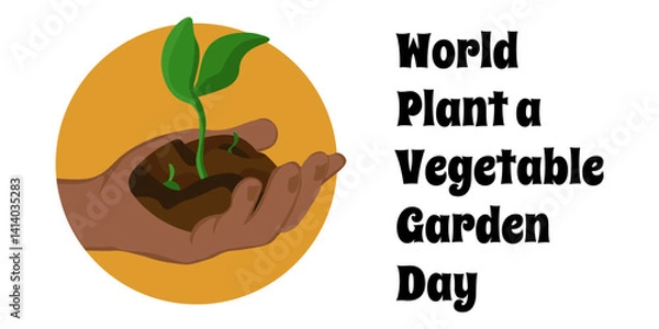 Obraz World Plant a Vegetable Garden Day, a horizontal poster or banner design
