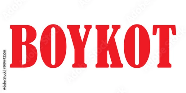 Fototapeta A banner that says "boykot".  In Turkey after the events of March 19, people started boycotting pro-government companies.