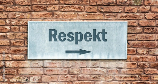 Fototapeta Schild 225 - Respekt
