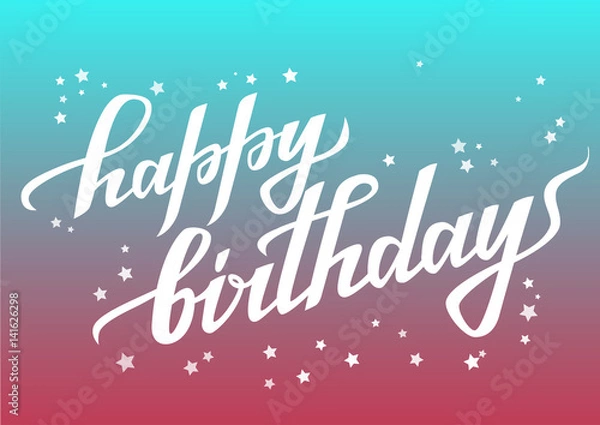 Obraz Vector lettering inscription "Happy Birthday." White italic script on blue pink gradient background. Concept for postcard, banner.