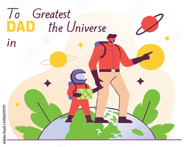 Obraz To Dad - Greatest in the Universe Father's Day Card, Custom Galaxy-Themed Dad Gift, Printable Heartfelt Message, Unique Dad Appreciation Design