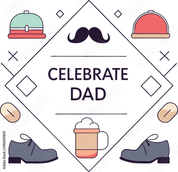 Obraz Celebrate Dad - Custom Father's Day Card Template, Printable Dad Appreciation Design, Heartfelt Father's Day Greeting, Party Invitation