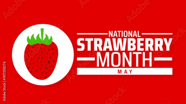Fototapeta National Strawberry Month background banner or poster design template. observed every year in May. Holiday concept. Use to any Template, card, poster, placard, template.