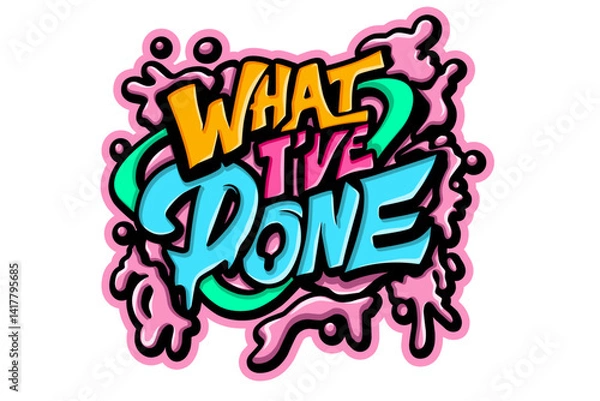 Obraz What i've done typography art