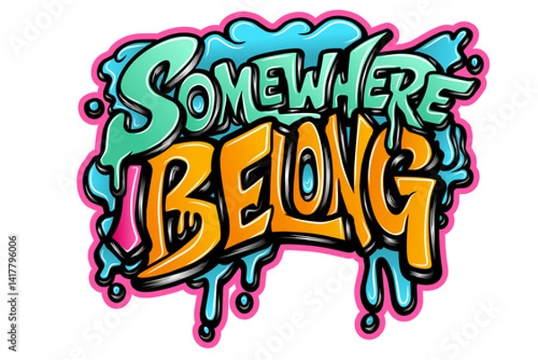 Obraz Somewhere i belong typography art