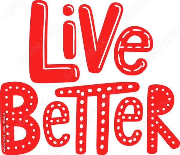 Obraz Live Better Red Handwritten Phrase