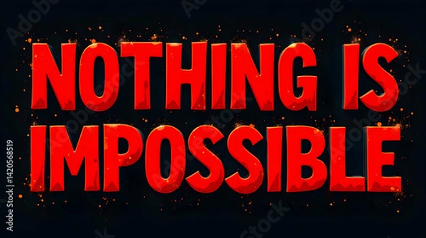 Fototapeta Nothing is Impossible – Red Resolve