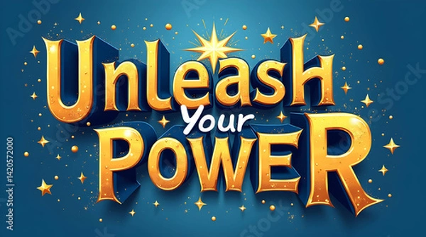 Obraz Unleash Your Power in Deep Blue and Gold Typography