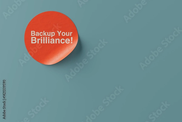 Fototapeta Red Circle Note Sticks with Backup Your Brilliance Abstract Slogan. 3d Rendering