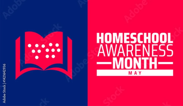 Fototapeta Homeschool or Home school Awareness Month background banner or poster design template. observed every year in May. Holiday concept. Use to any Template, card, poster, placard, template.