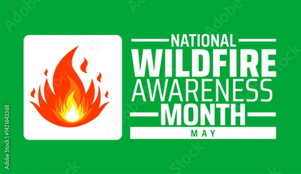 Fototapeta National Wildfire Awareness Month background banner or poster design template. observed every year in May. Holiday concept. Use to any Template, card, poster, placard, template.