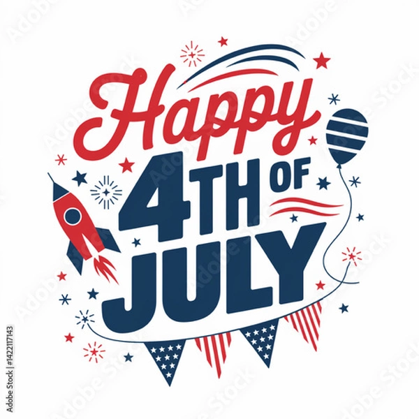 Fototapeta A festive and patriotic "Happy 4th of July" graphic design. With firework, rocket and balloon.