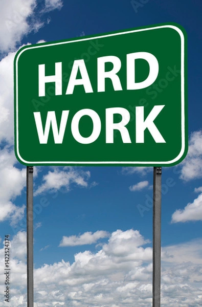 Obraz hard work sign