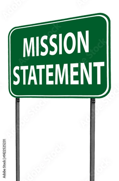 Obraz mission statement sign