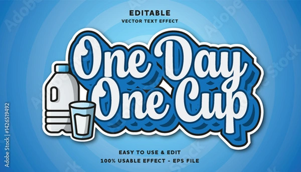 Fototapeta one day one cup editable text effect with modern and simple style