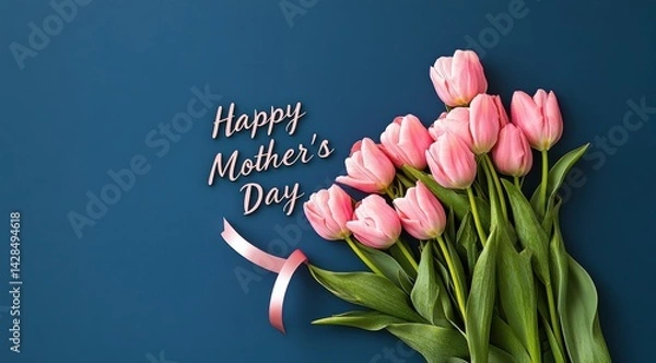 Obraz A flat lay of pink tulips arranged in the shape of a "Happy Mother's Day" ribbon