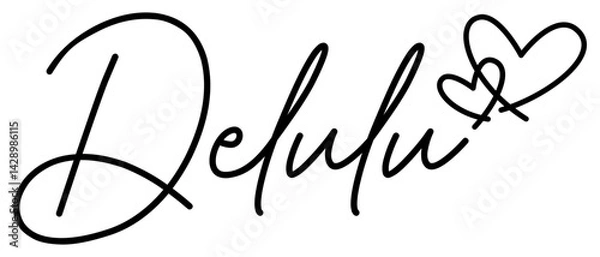 Obraz Delulu | Delusional Funny | Vector