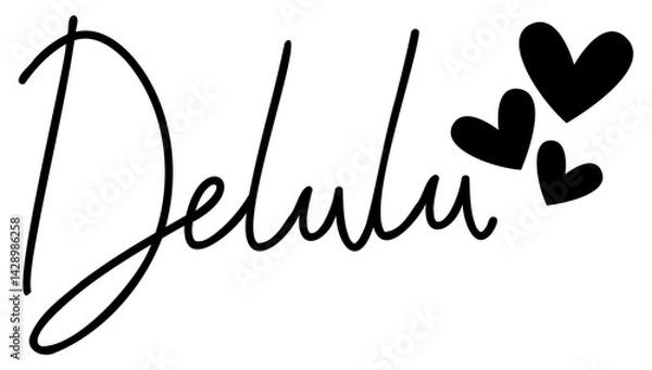 Obraz Delulu | Delusional Funny | Vector