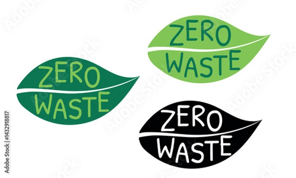 Obraz Set of zero waste cartoon lettering inside a leaf illustration design. Environment protection, ecology, and eco friendly. Color phrase vector clipart. Encouraging quote or slogan.