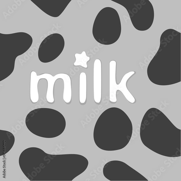 Fototapeta Word milk on a seamless cow texrure