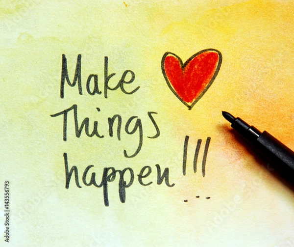 Obraz motivational message make things happen