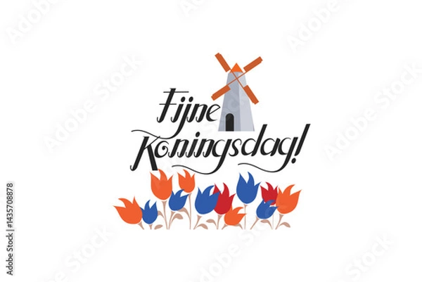Fototapeta Translation: April 27, Happy King's Day. Fijne Koningsdag! vector illustration. Suitable for greeting card, poster and banner. 
