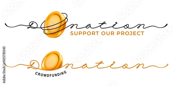 Obraz Donation or charity typography concept. 3d gold coin falling down, handwritten by continuous line word Donation. Can use for web banner, page, motivation poster. Isolated Vector illustration