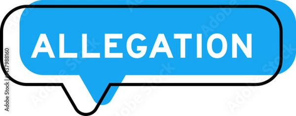 Fototapeta Speech banner and blue shade with word allegation on white background
