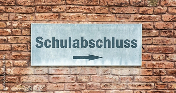 Fototapeta Schild 225 - Schulabschluss