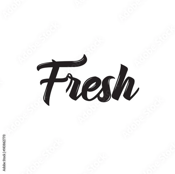 Fototapeta fresh, text design. Vector calligraphy. Typography poster.