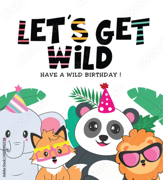 Fototapeta Wild birthday greeting clipart poster design. Wild animal characters for birthday card template clip art like elephant, fox, panda bear and lion wearing party hat and sunglasses with bday greeting 