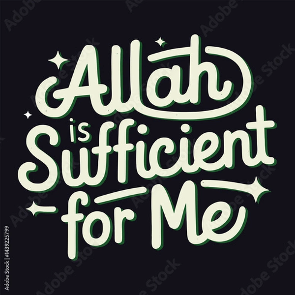 Fototapeta Allah is Sufficient for me - Inspirational Islamic Typography