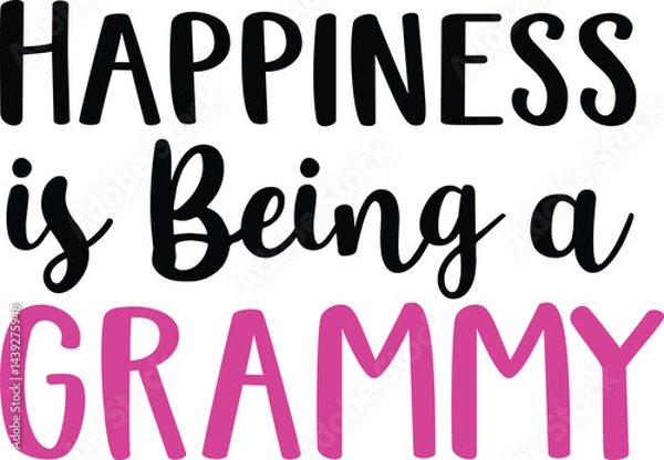 Fototapeta Happiness is Being a Grammy