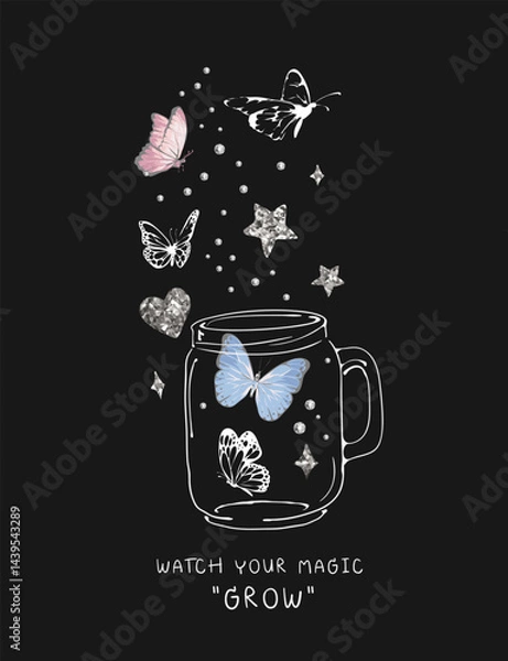 Obraz typography slogan with colorful butterflies and silver glitter in clear jar vector illustration on black background